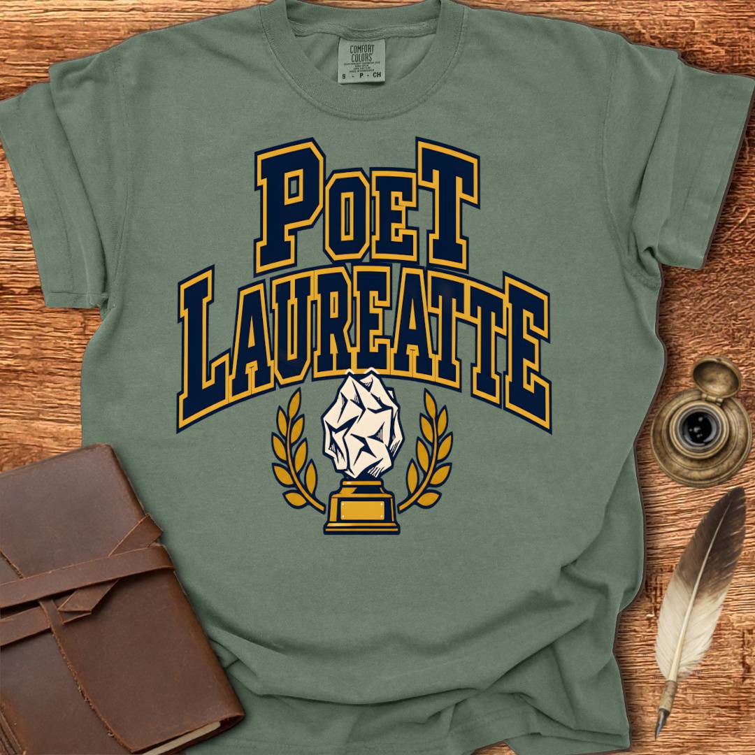 Poet Laureatte - Poetry T-shirt