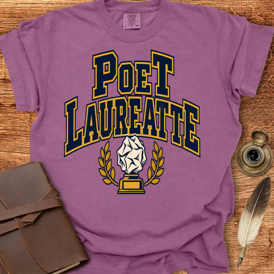 Poet Laureatte - Poetry T-shirt
