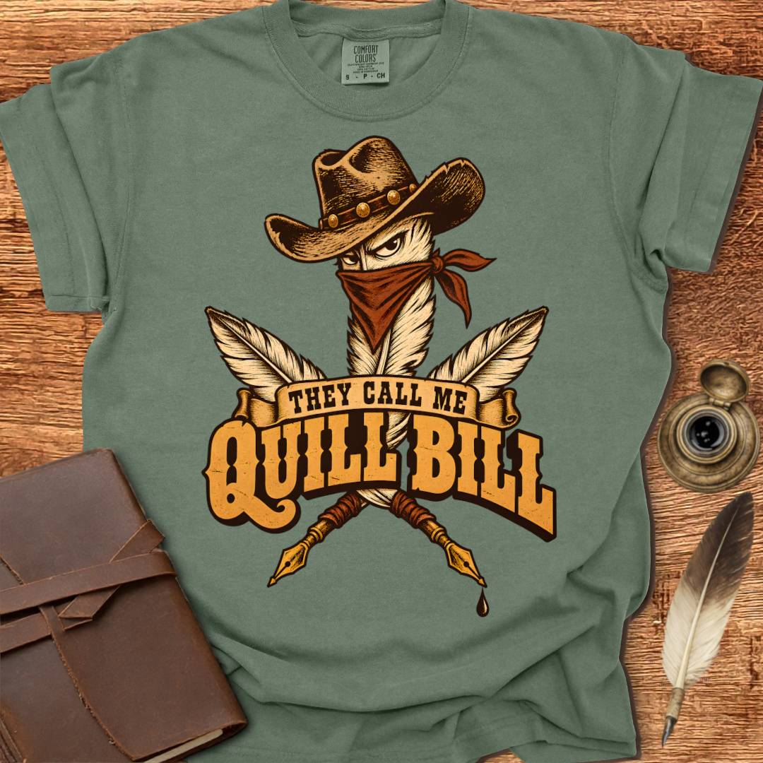 They call me Quill Bill - Poetry T-shirt