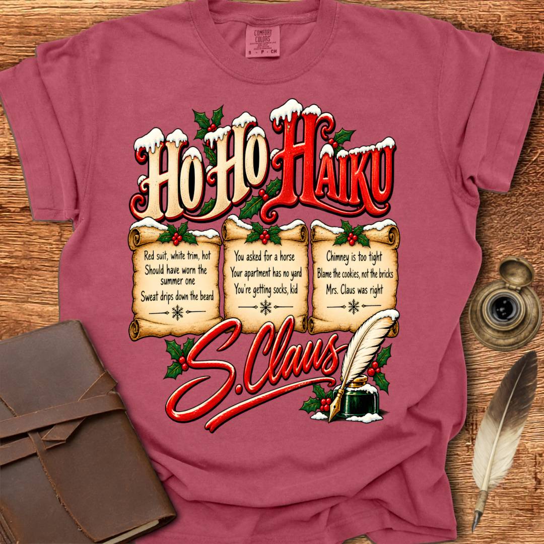 HO HO HAIKU from Santa - Poetry T-shirt