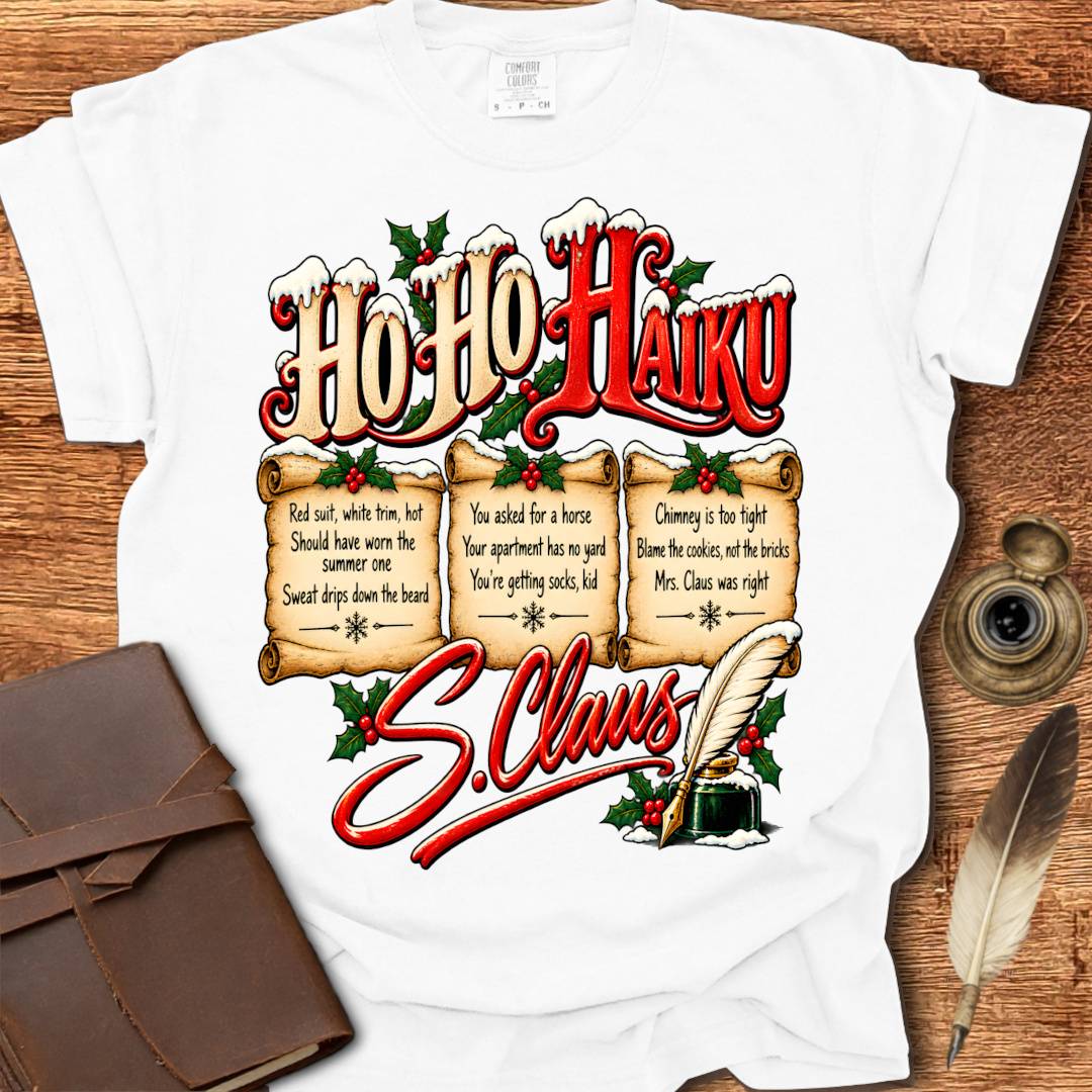 HO HO HAIKU from Santa - Poetry T-shirt