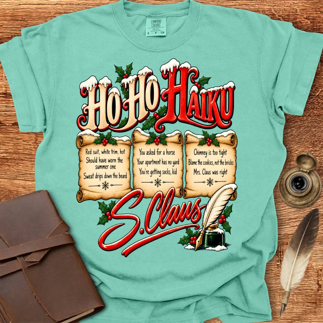 HO HO HAIKU from Santa - Poetry T-shirt