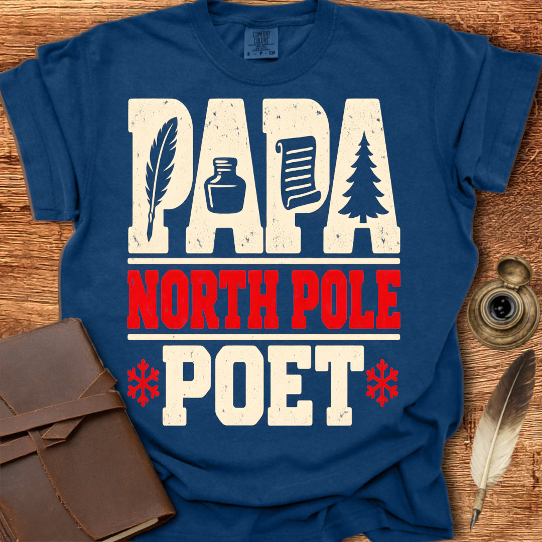 PAPA North Pole Poet - Poetry T-shirt