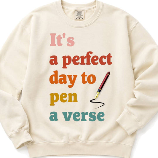 its a perfect day to pen a verse - Crewneck Sweatshirt