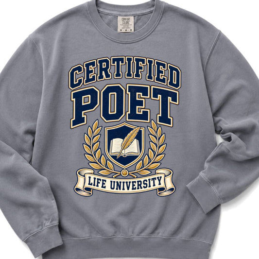 Certified Poet Life University - Crewneck Sweatshirt