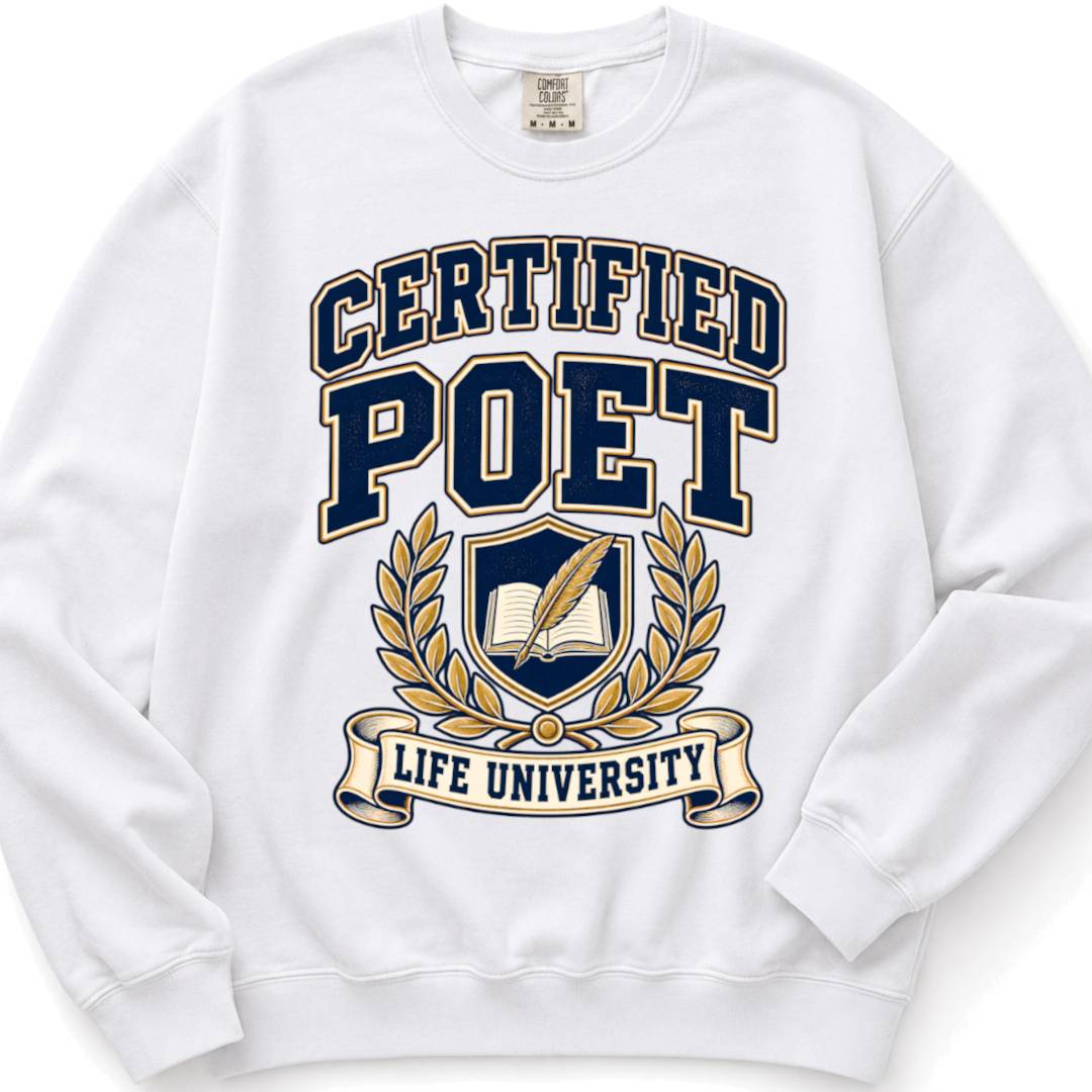 Certified Poet Life University - Crewneck Sweatshirt