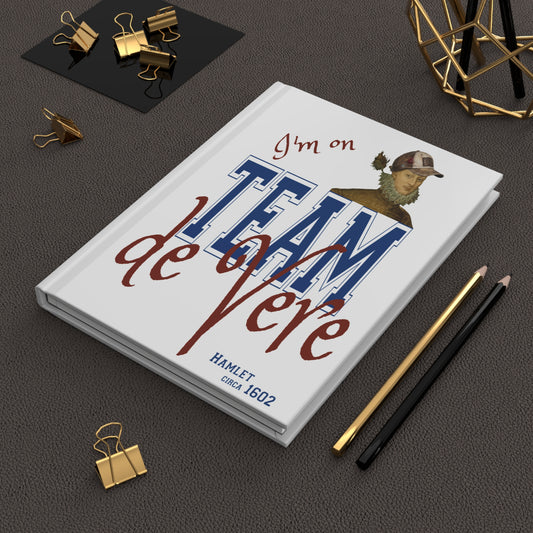 Team De Vere Hardcover Journal — Inspirational Writer Notebook