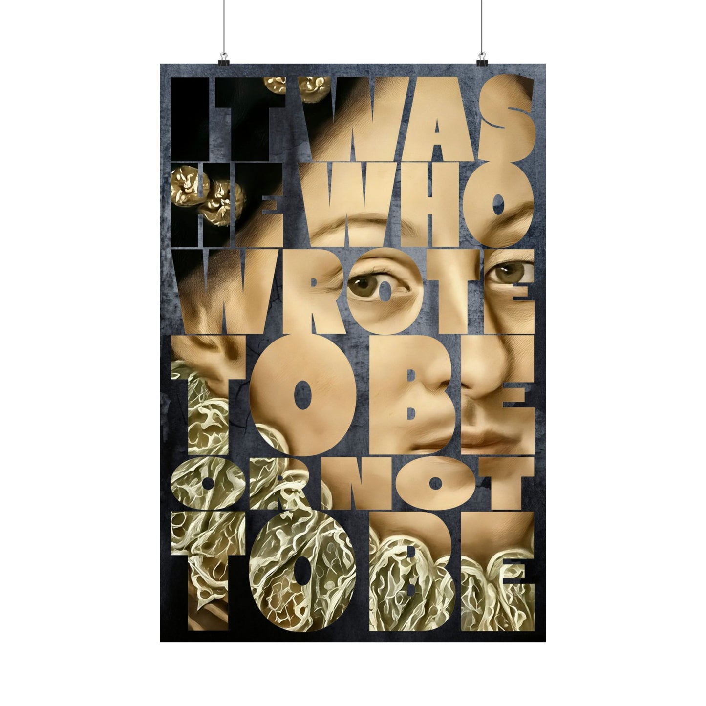 It was He who wrote To Be or not To Be —  Edward DeVere Art Print