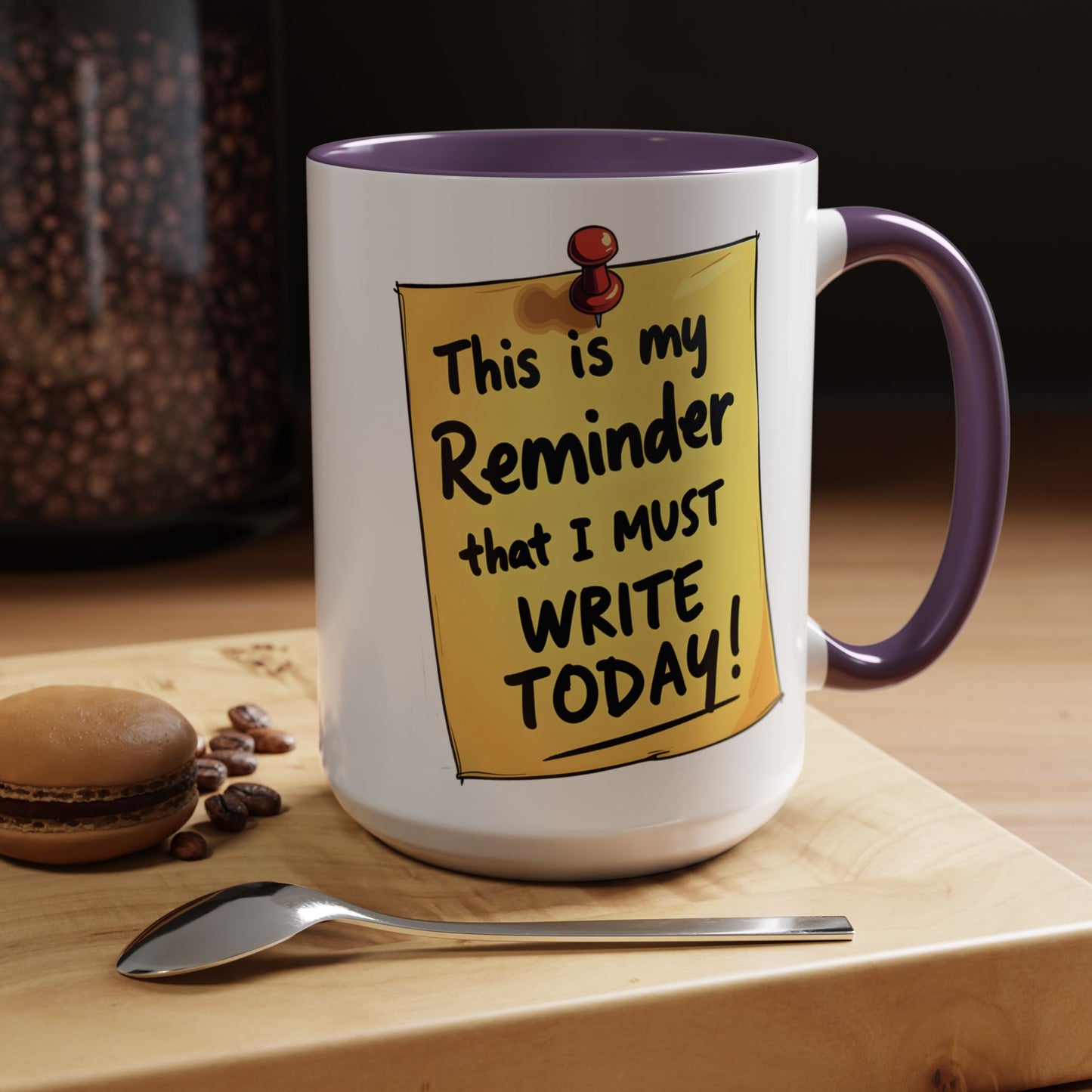Writing Reminder - Writer's Coffee Mug – (11/15oz)