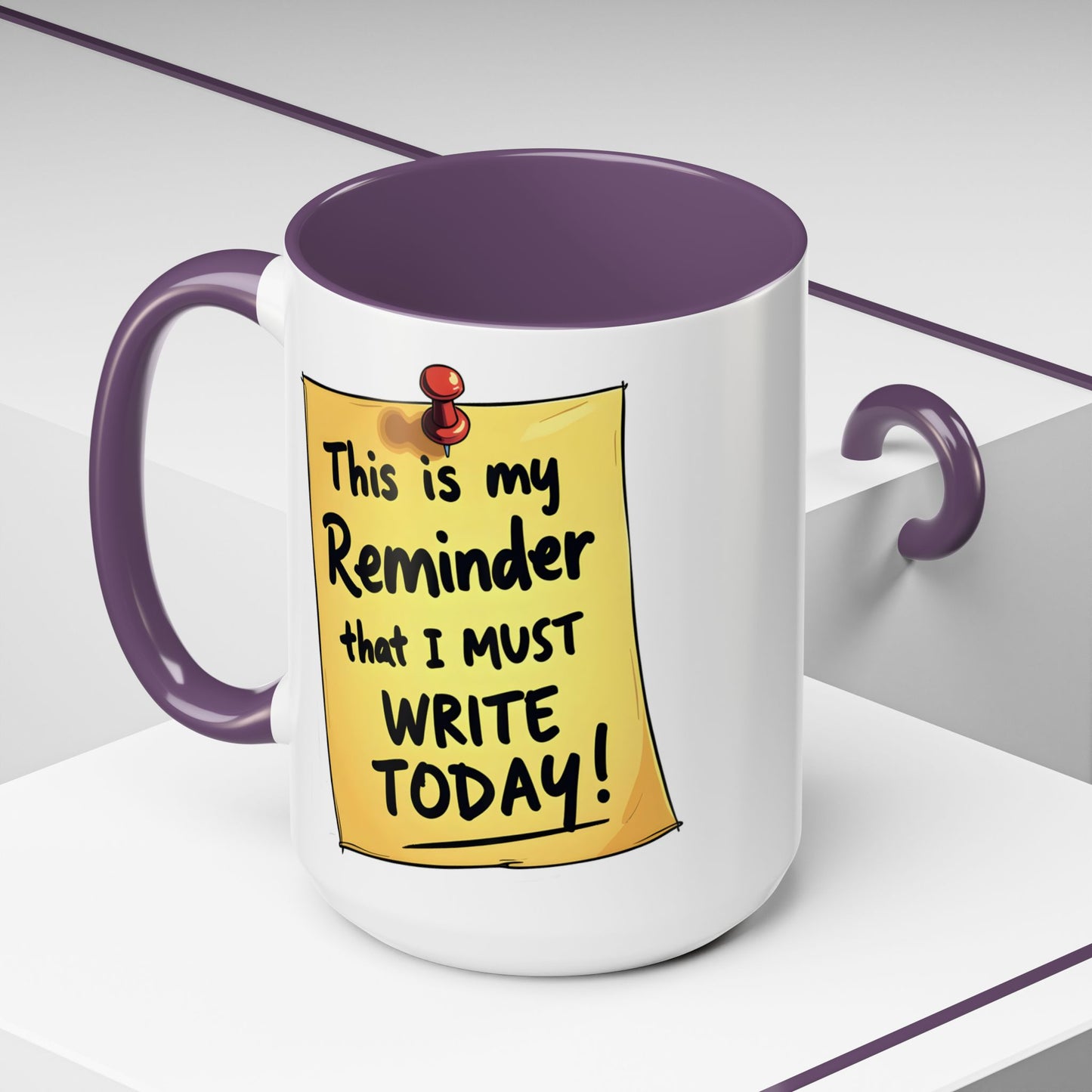 Writing Reminder - Writer's Coffee Mug – (11/15oz)