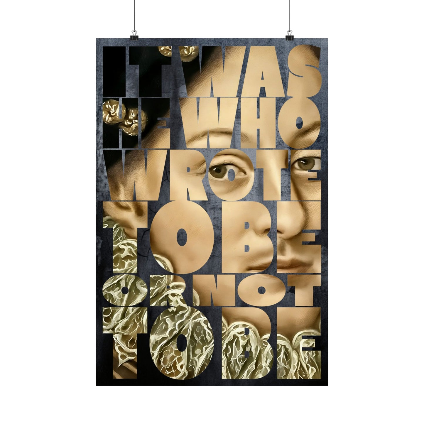 It was He who wrote To Be or not To Be —  Edward DeVere Art Print