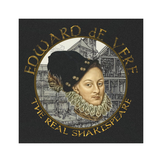 "Edward de Vere - the Real Shakespeare" 5" x 5" Magnet