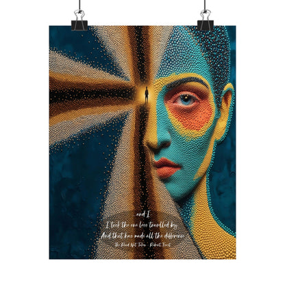 The Road Less Traveled —  Robert Frost Art Print