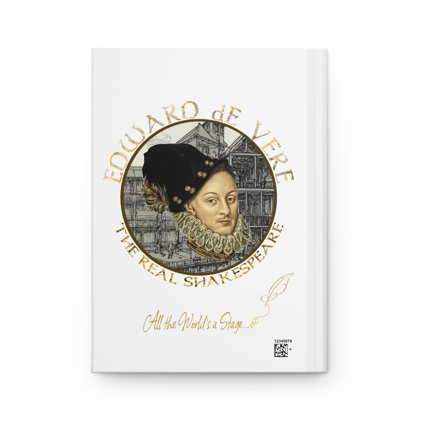 It was He who wrote To Be or not To Be Hardcover Journal — Inspirational Writer Notebook