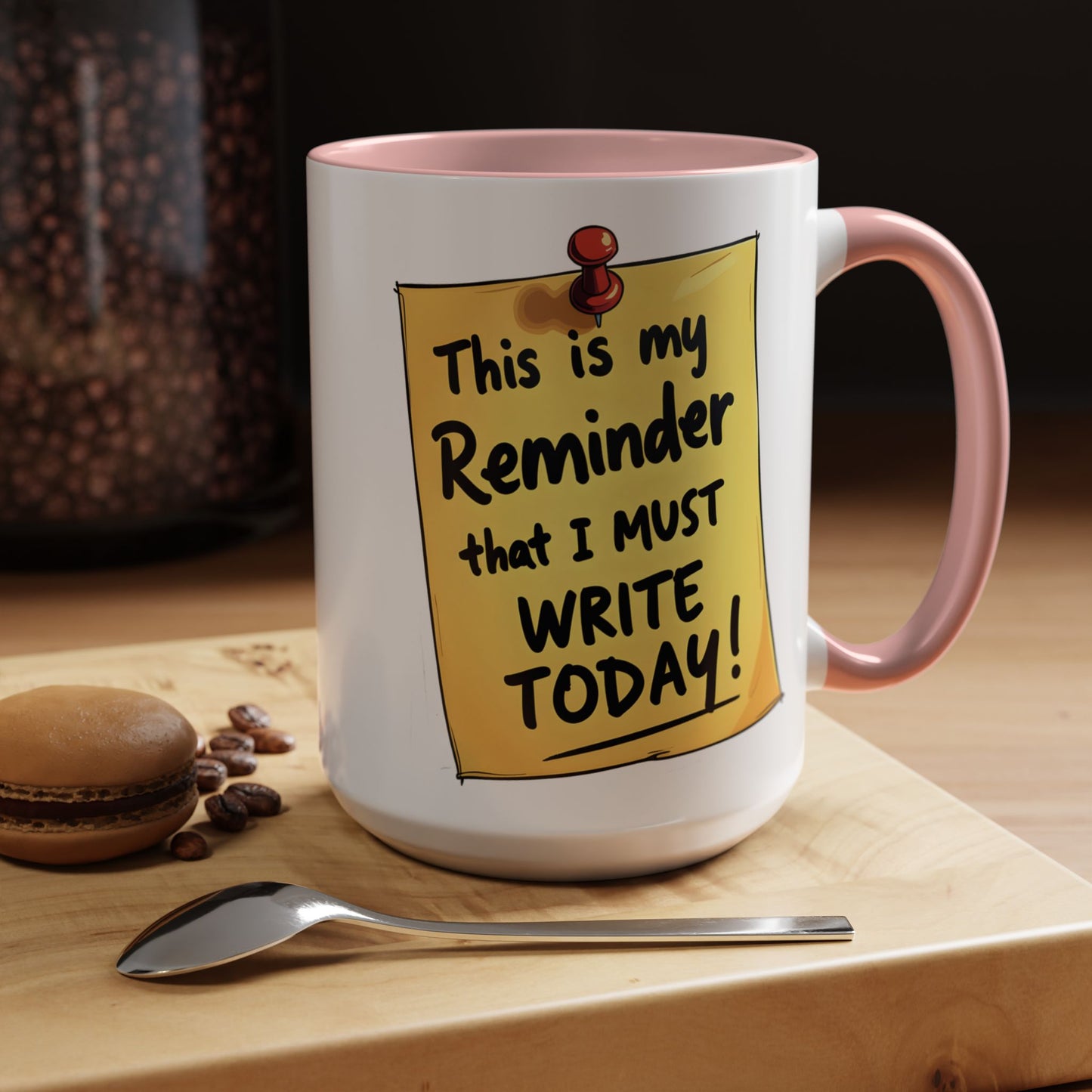 Writing Reminder - Writer's Coffee Mug – (11/15oz)
