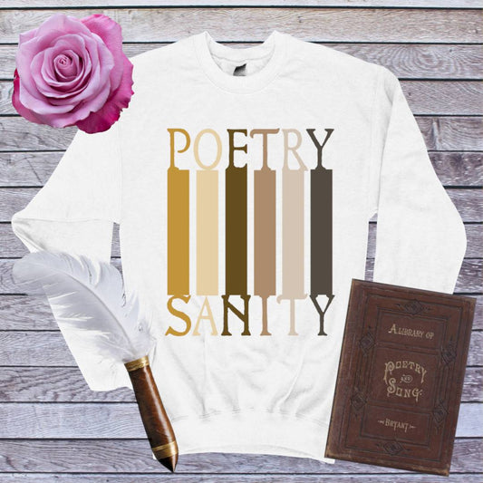 Poetry to Sanity Sweatshirt - White