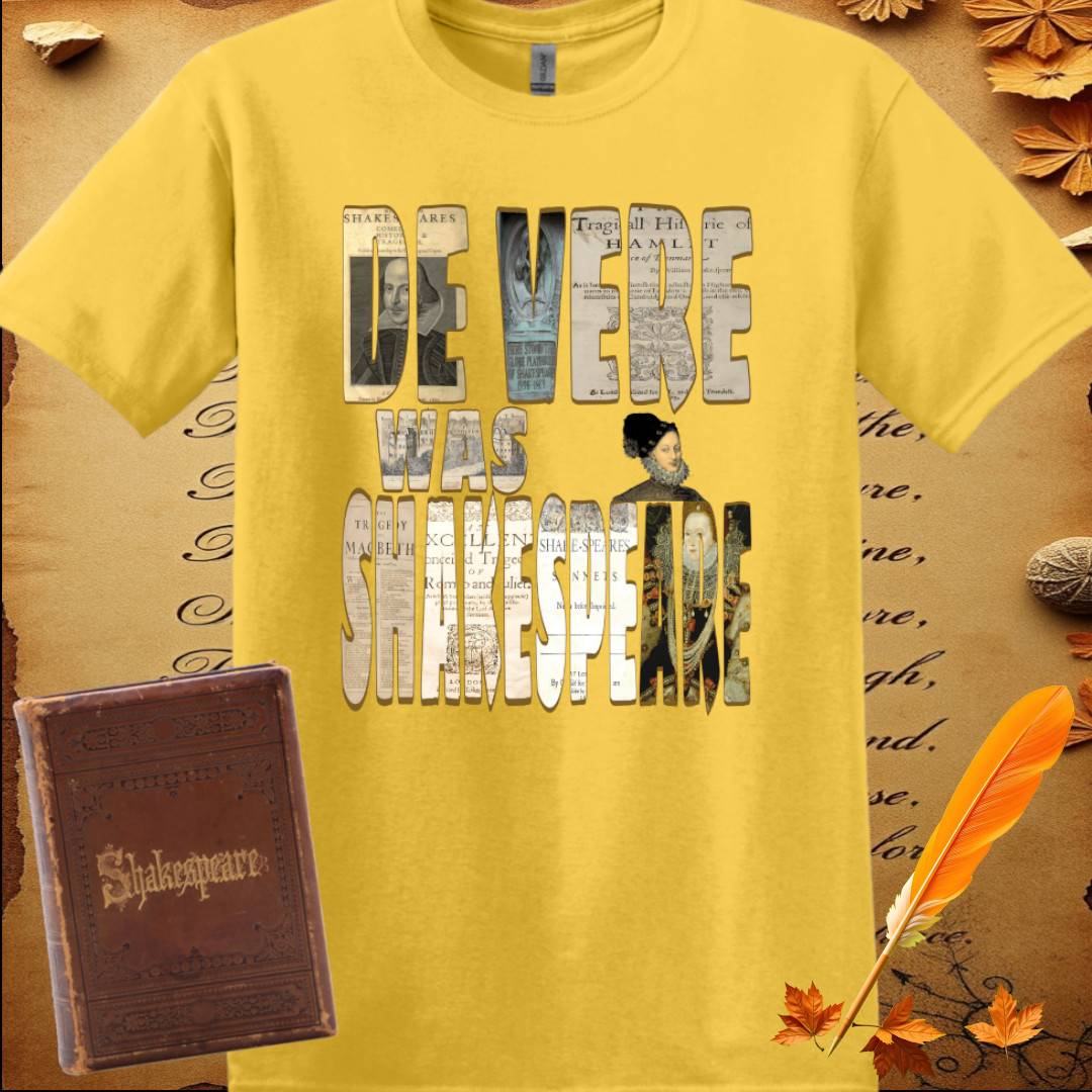 De Vere Was Shakespeare T-Shirt