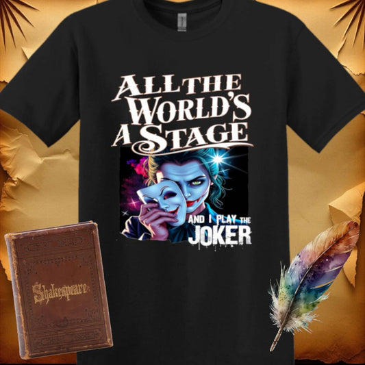 All the World's a Stage T-Shirt