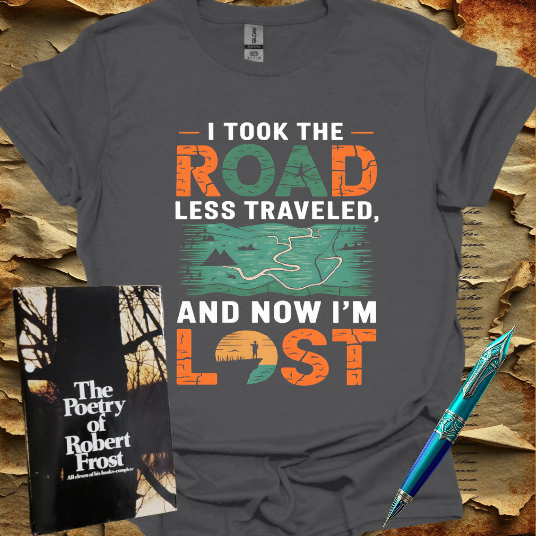 Now I'm Lost - by Frost T-Shirt