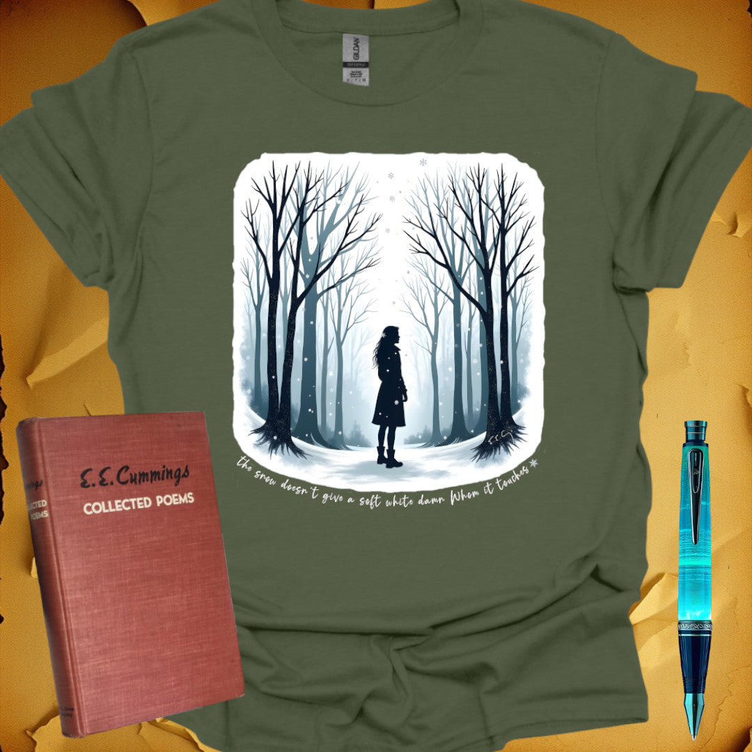 the snow doesn't give a soft white damn - ee cummings T-Shirt