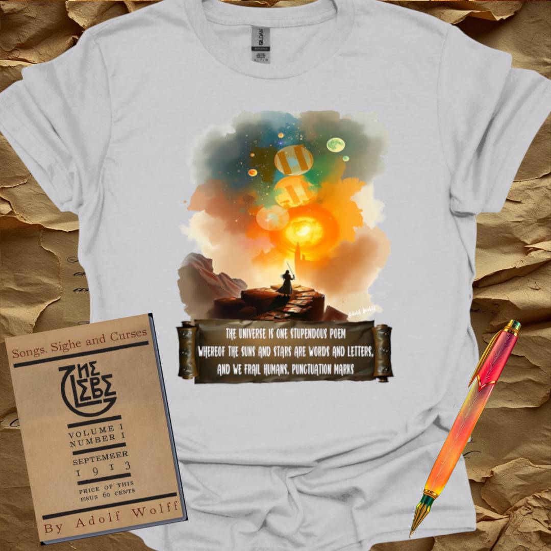 The Universe is one Stupendous Poem - T-Shirt