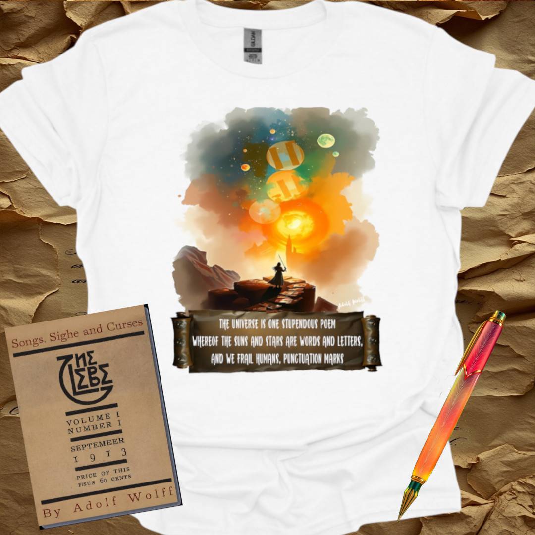 The Universe is one Stupendous Poem - T-Shirt