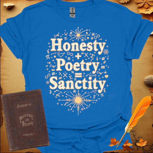 Honesty + Poetry = Sanctity T-Shirt