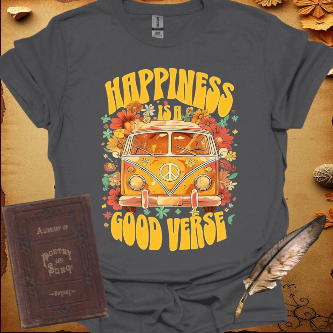 Happiness is a Good Verse - T-Shirt