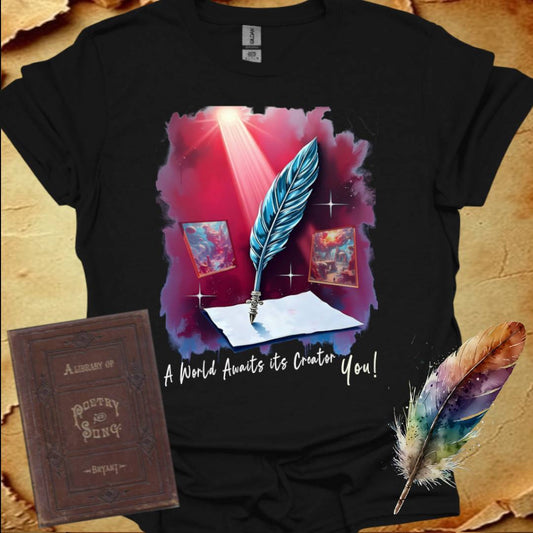 A World awaits its Creator - T-Shirt