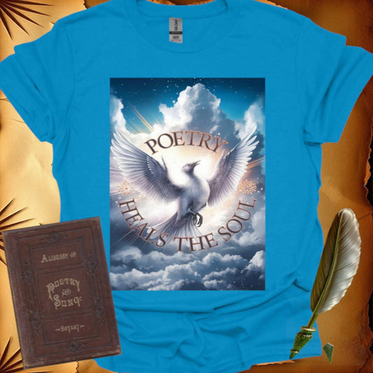 Poetry Heals The Soul T-Shirt
