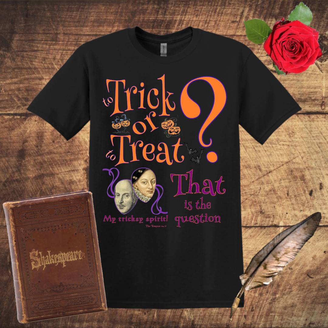 To Trick or To Treat Drama Mask De Vere Shakespeare Graphic T-shirt - Black