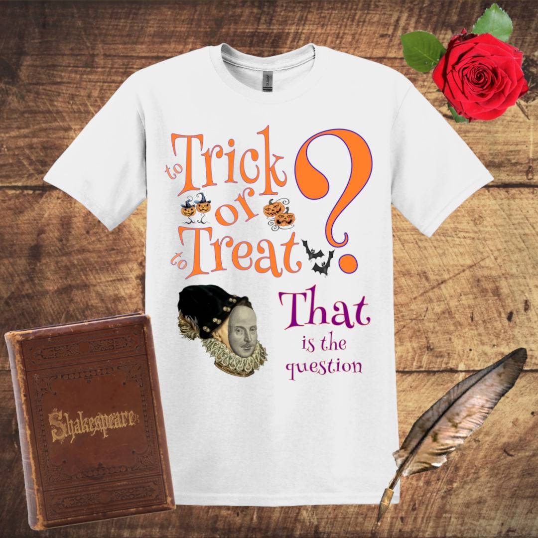 To Trick or to Treat Shakespeare Mask T-Shirt