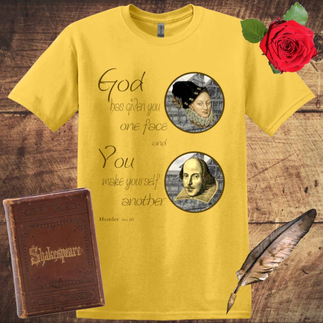 God Has Given You One Face T-Shirt