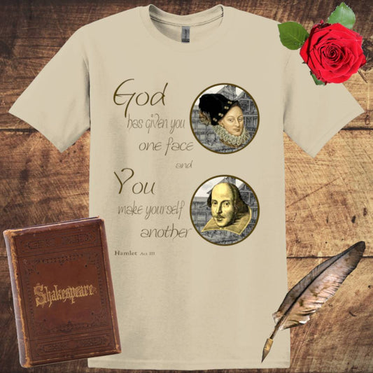 God Has Given You One Face T-Shirt