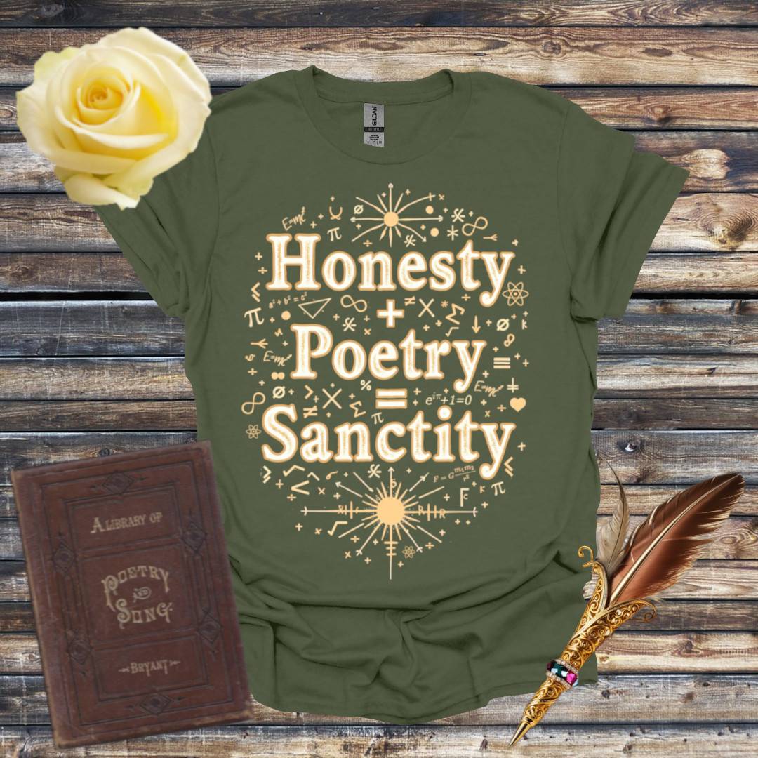 Honesty + Poetry = Sanctity T-Shirt