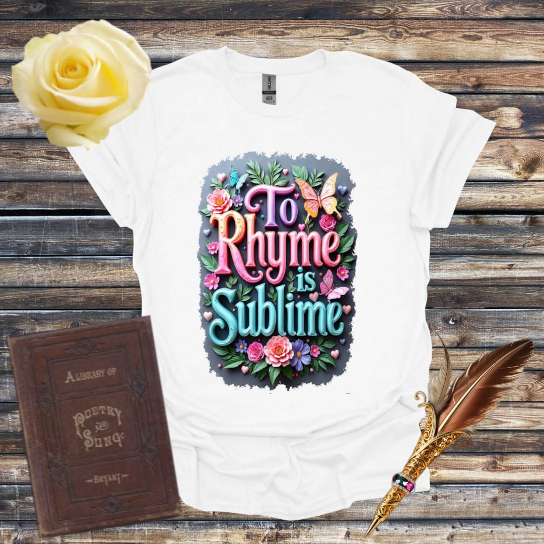 To Rhyme is Sublime Colors T-Shirt