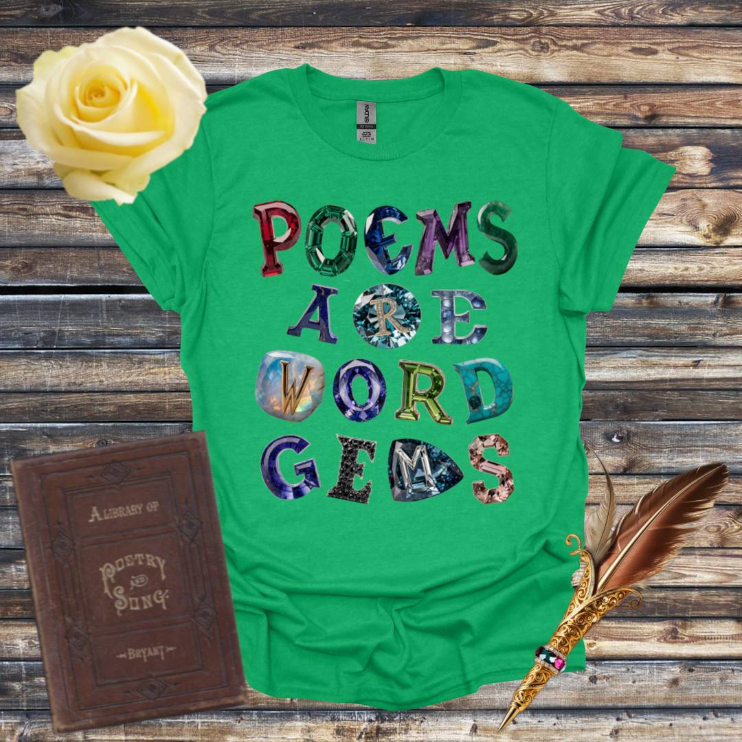 Poems Are Word Gems Graphic T-shirt - Heather Irish Green