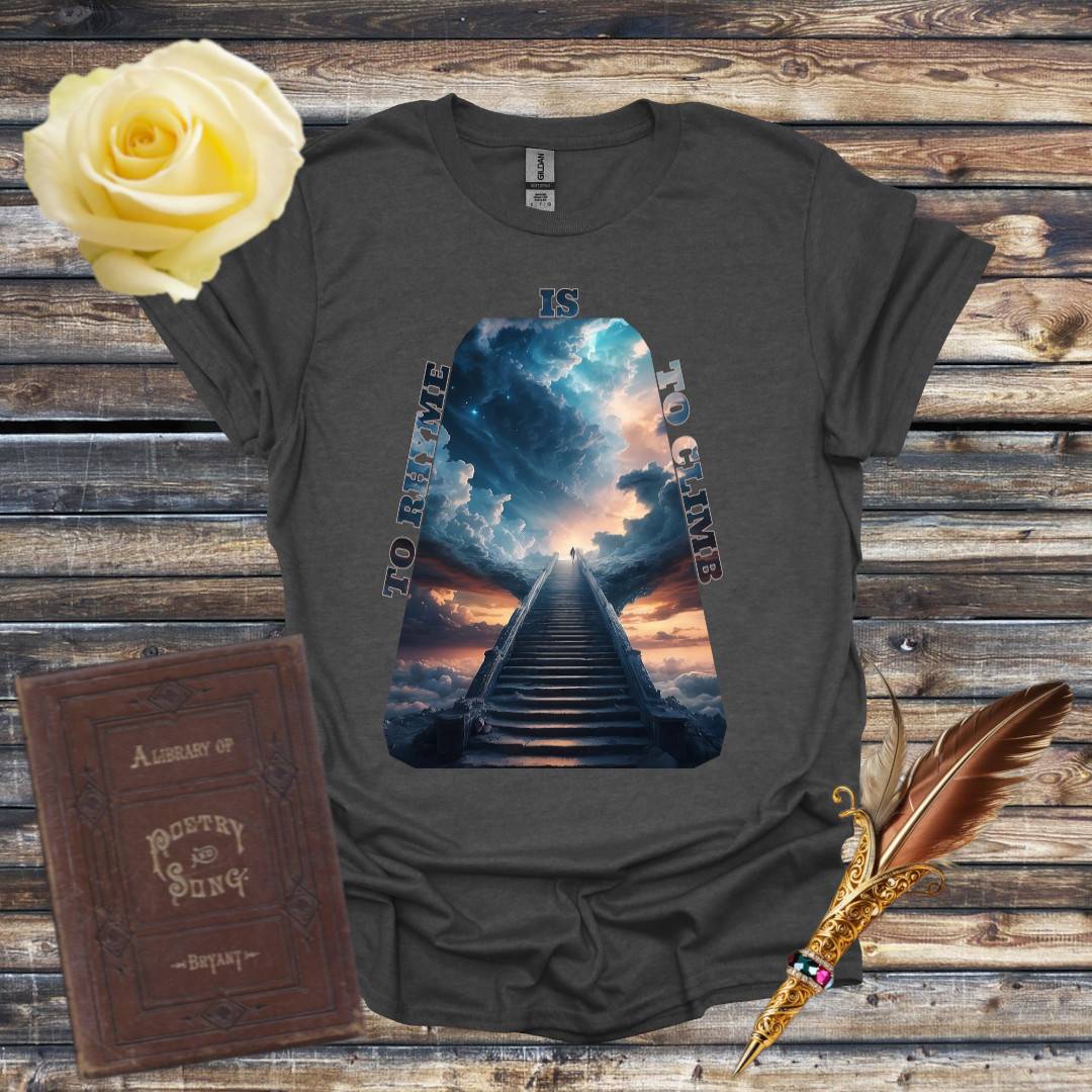 To Rhyme is to Climb Sky T-Shirt