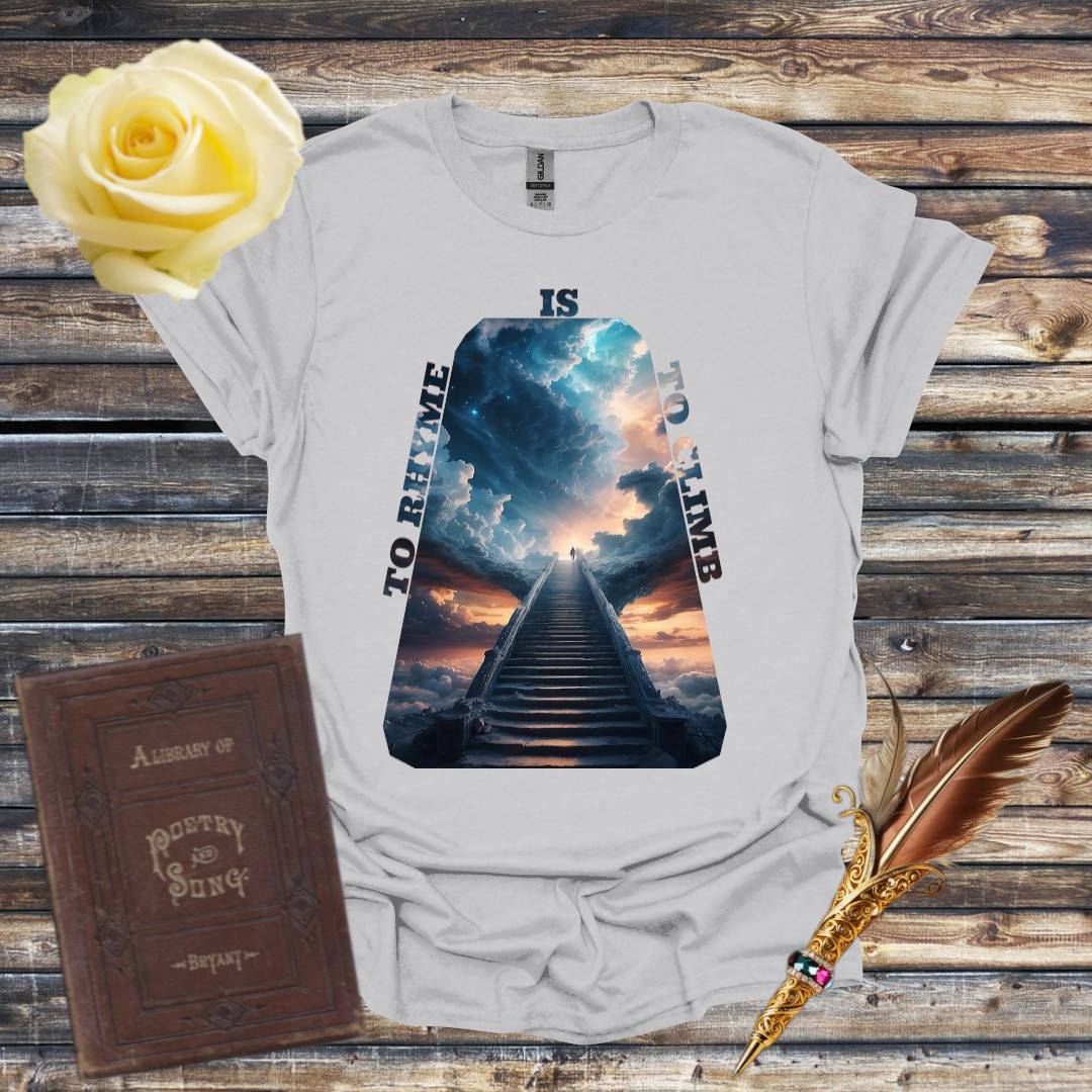 To Rhyme is to Climb Sky T-Shirt