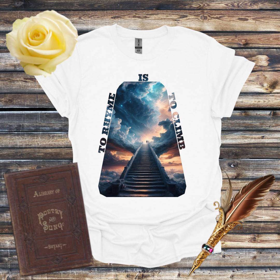 To Rhyme is to Climb Sky T-Shirt