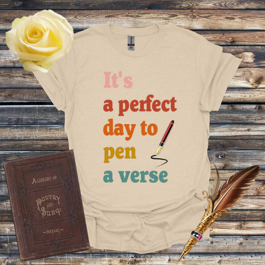 Perfect Day to Pen a Verse Graphic T-shirt - Sand