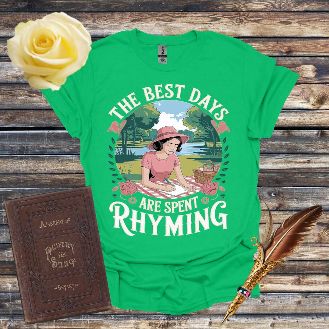 The Best Days are spent Rhyming Graphic T-shirt - Irish Green