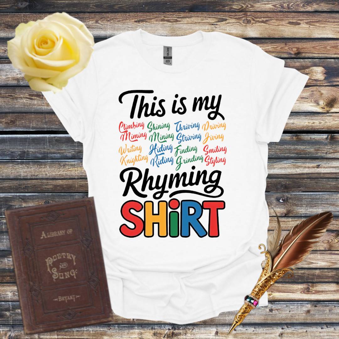 This is My Rhyming Shirt - Graphic T-shirt - White