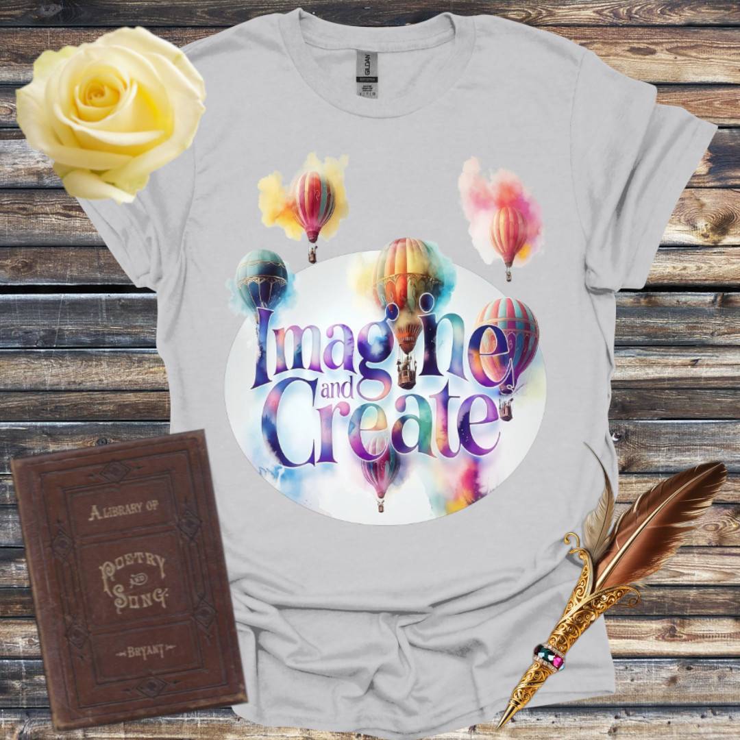 Imagine and Create T-Shirt